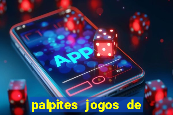 palpites jogos de hoje bet