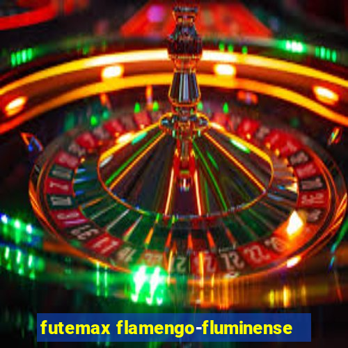 futemax flamengo-fluminense