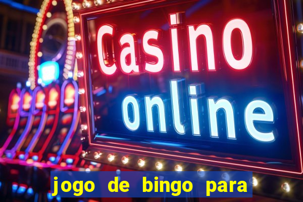 jogo de bingo para ganhar dinheiro de verdade