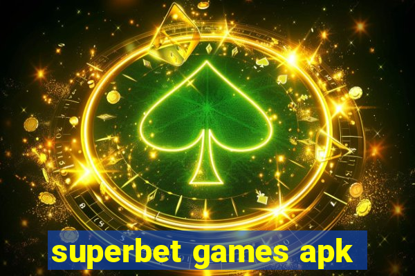 superbet games apk