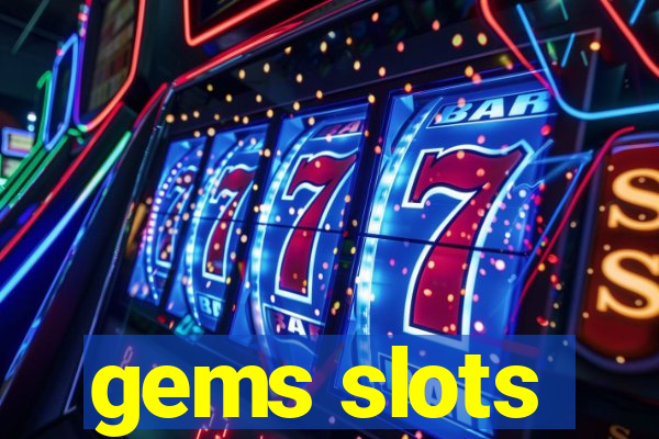 gems slots