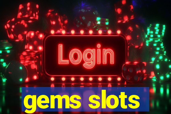 gems slots