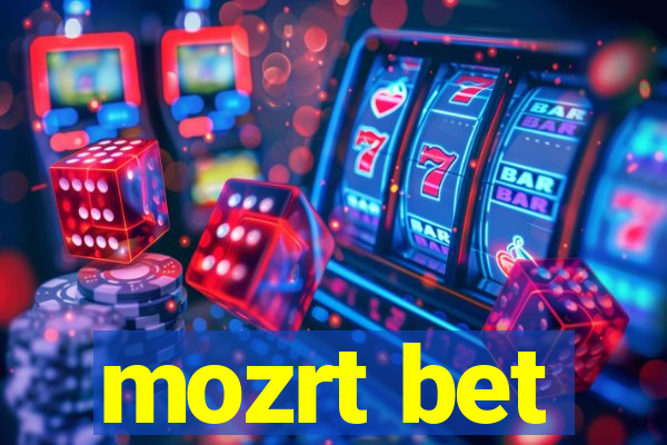 mozrt bet