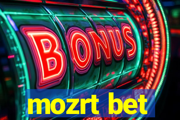 mozrt bet