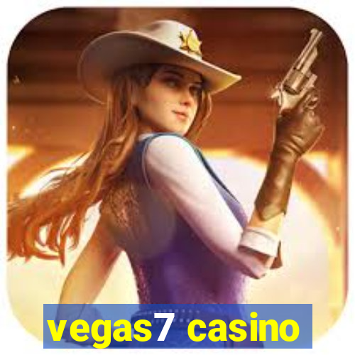 vegas7 casino