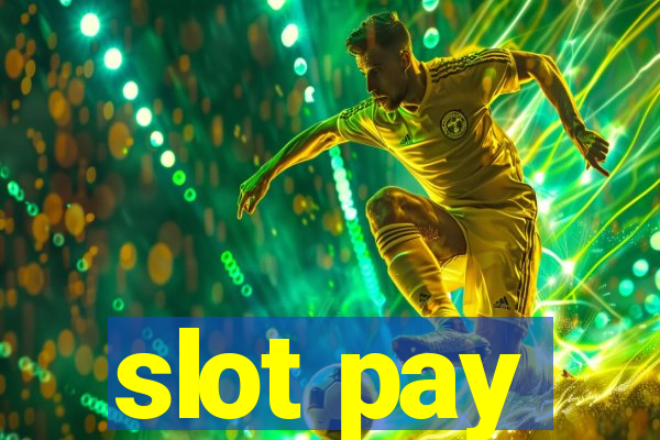 slot pay