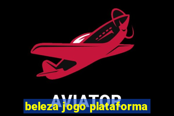 beleza jogo plataforma