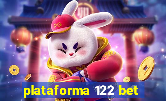 plataforma 122 bet