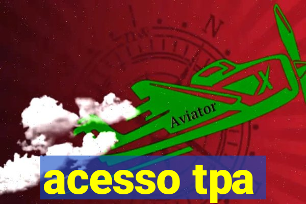 acesso tpa