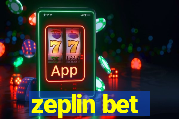 zeplin bet