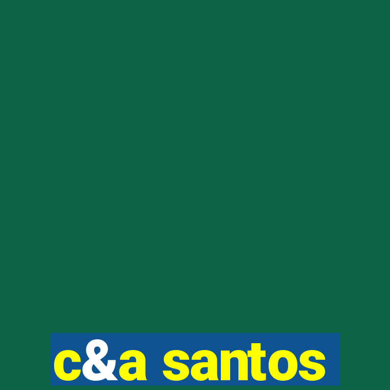 c&a santos