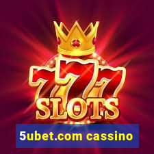 5ubet.com cassino