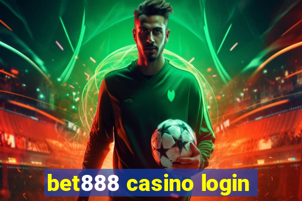 bet888 casino login