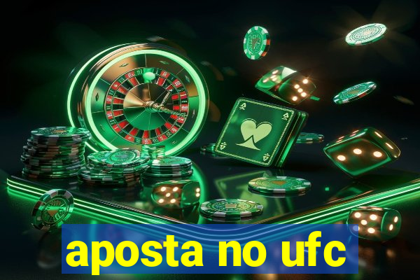 aposta no ufc