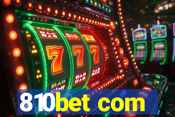 810bet com