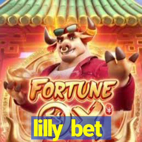 lilly bet