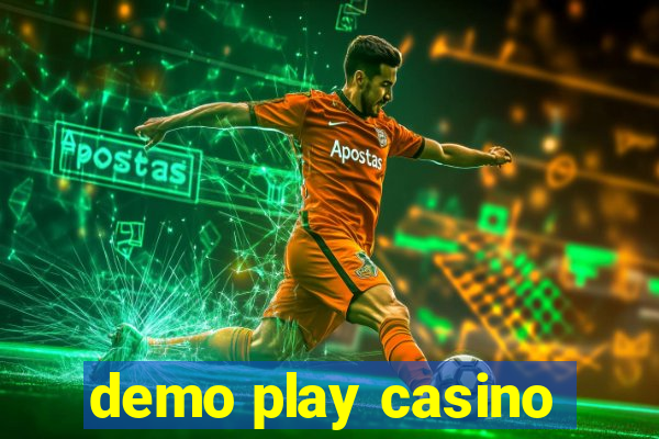 demo play casino