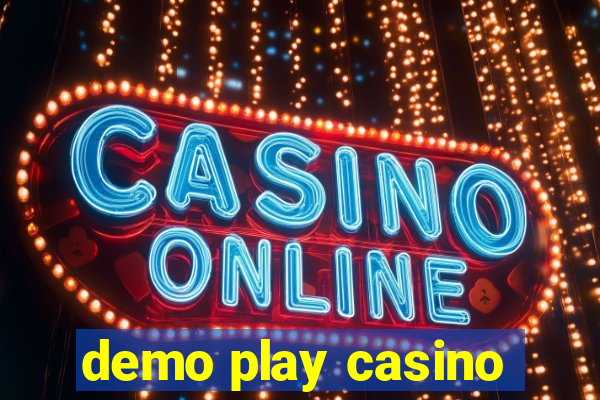 demo play casino