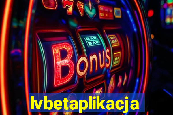 lvbetaplikacja