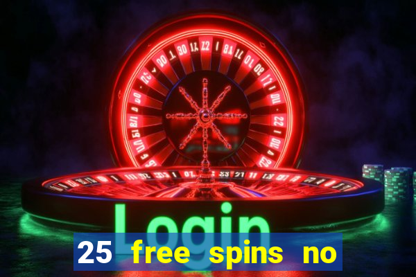 25 free spins no deposit casino uk netbet