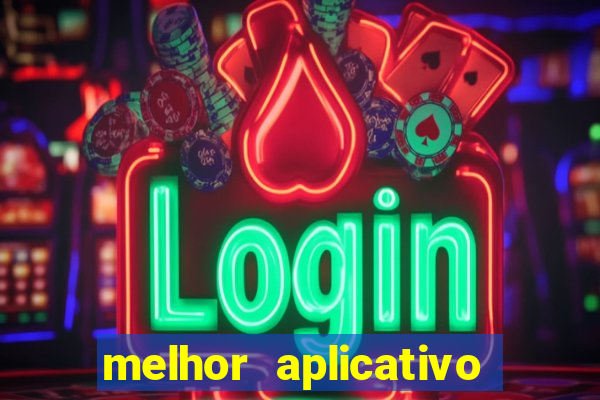 melhor aplicativo de aposta de jogo