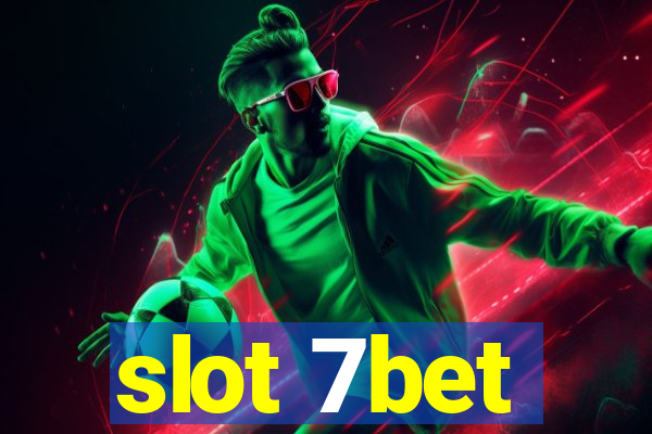 slot 7bet