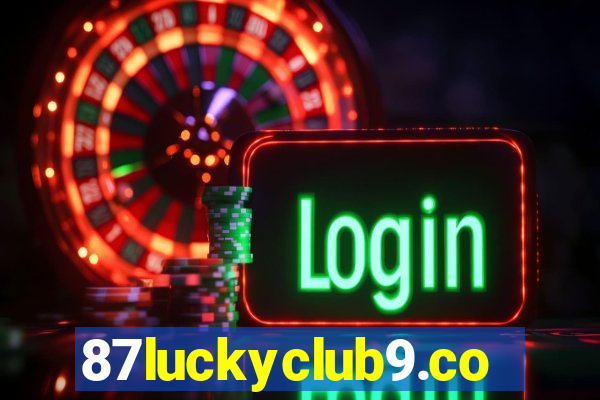 87luckyclub9.com