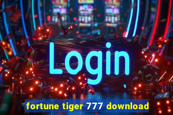 fortune tiger 777 download