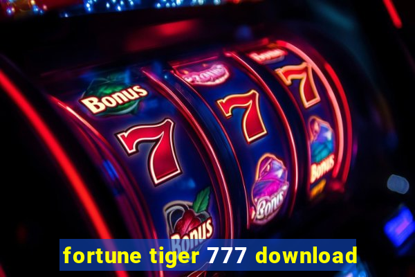 fortune tiger 777 download