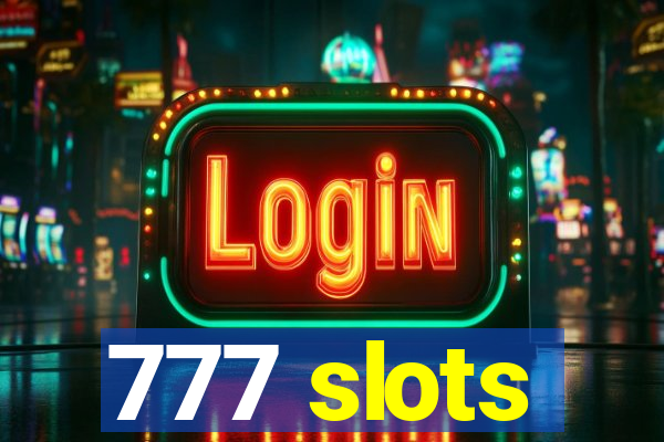 777 slots