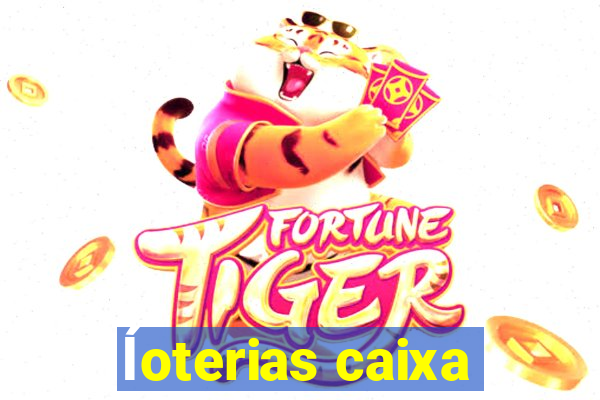 ĺoterias caixa