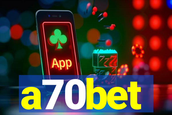 a70bet