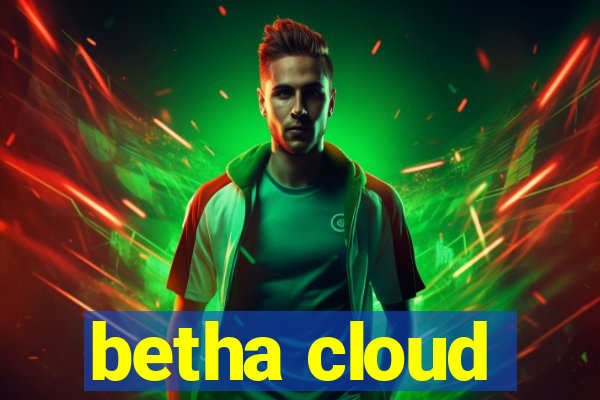 betha cloud