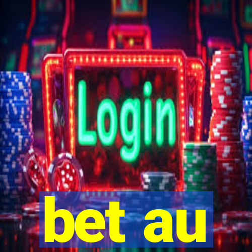 bet au