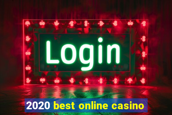 2020 best online casino