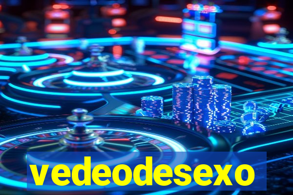 vedeodesexo