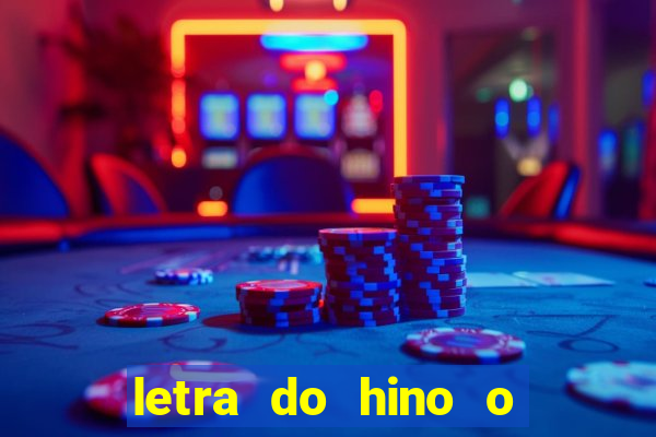 letra do hino o vento balançou