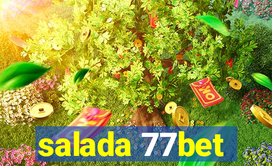 salada 77bet