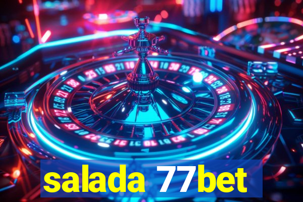 salada 77bet