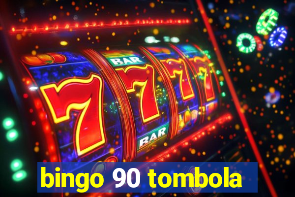 bingo 90 tombola