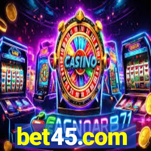 bet45.com