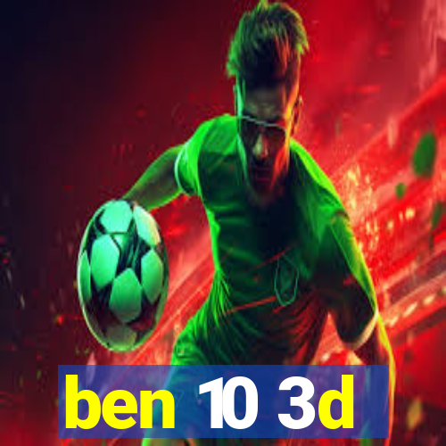 ben 10 3d