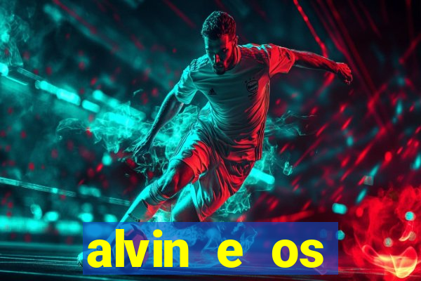 alvin e os esquilos 5