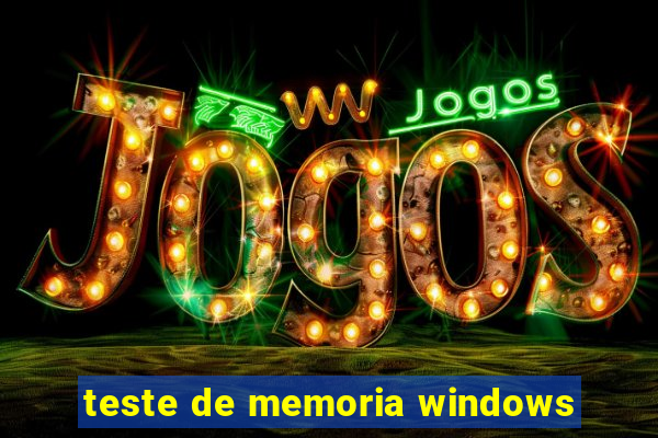 teste de memoria windows