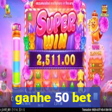 ganhe 50 bet