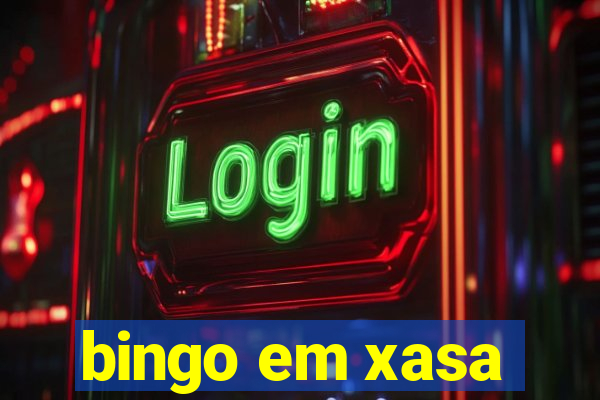 bingo em xasa