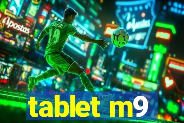 tablet m9