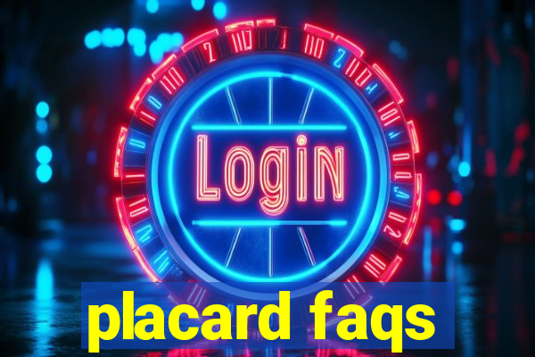 placard faqs