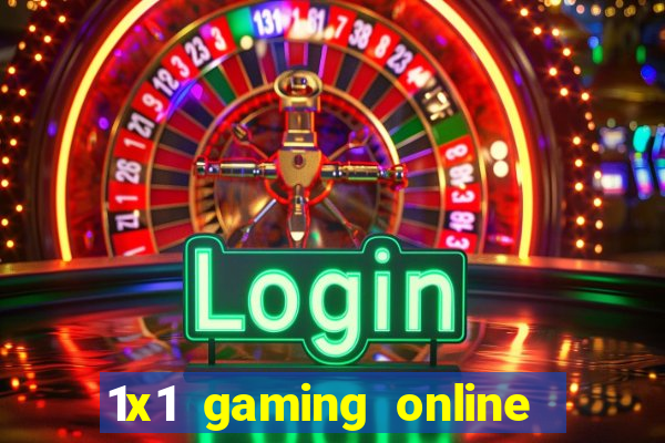 1x1 gaming online casino sites