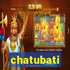 chatubati